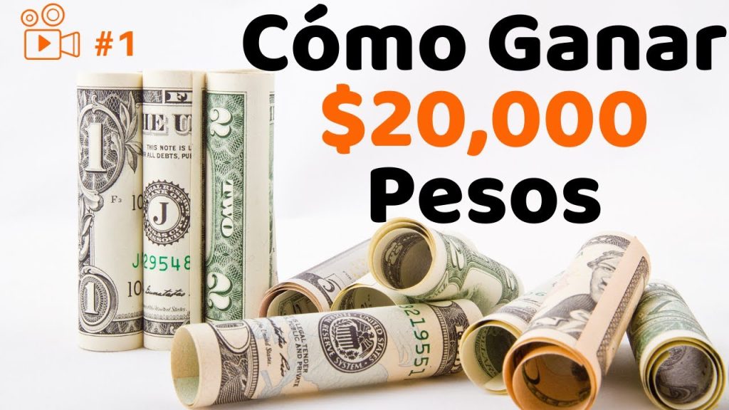 como conseguir 20 mil pesos en un mes